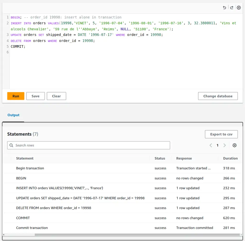 The query editor showing the previous statements with a begin and commit transaction wrapper in the output